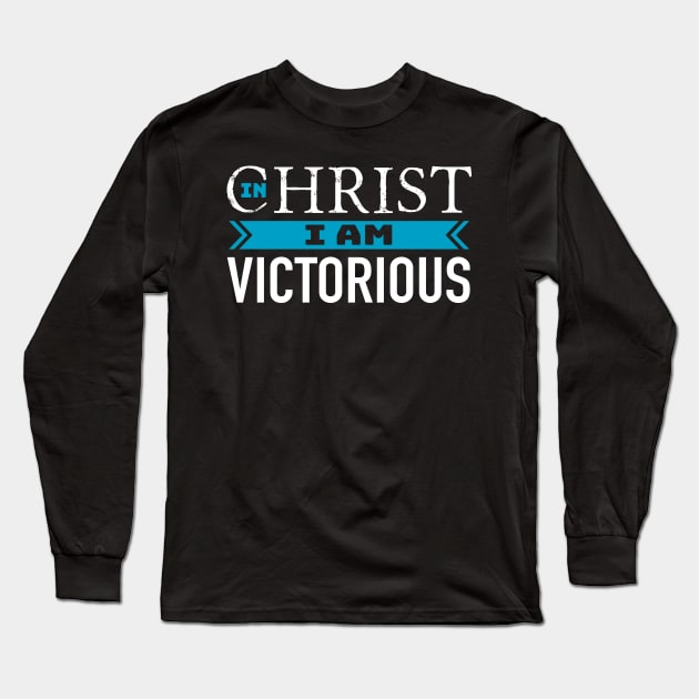 In Christ I am victorious Long Sleeve T-Shirt by thelamboy